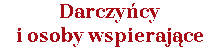 Darczyńcy i osoby wspierające